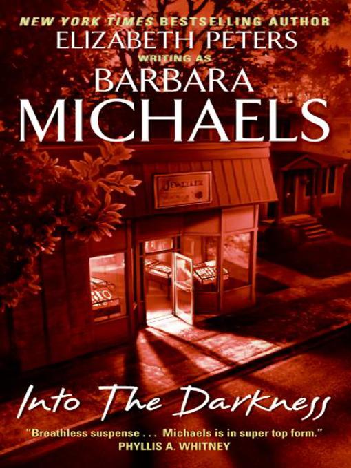 Title details for Into the Darkness by Barbara Michaels - Wait list